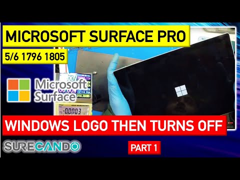 Microsoft Surface Pro 5/6 1796 Windows Logo then turn off. Logo Flash On Off. No post. Part 1