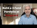 How to Set Up a 3 Fund Portfolio in Vanguard