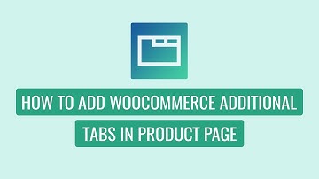 WP Tabs Pro - How To Add WooCommerce Additional Tabs in Product Page