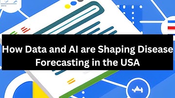Predicting Disease Outbreaks: How Data and AI are Revolutionizing Disease Forecasting in the USA