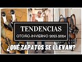 MODA - Tendencias otoño invierno 2023 2024 - Los zapatos que se van a llevar