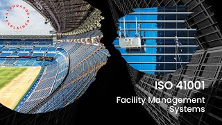 ISO 41001 Facility Management Systems