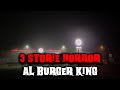 3 storie horror al burger king