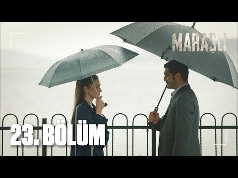 Maraşlı 23. Bölüm