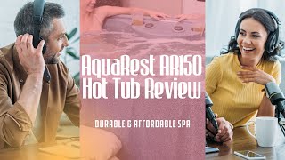 Aquarest Ar150 Hot Tub Review Pros And Cons From Verified Buyers