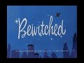 Bewitched Opening Credits And Theme Song Bewitched Opening Credits And Theme Song