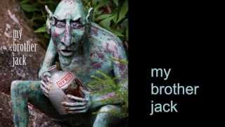 Introducing My Brother Jack - New Music