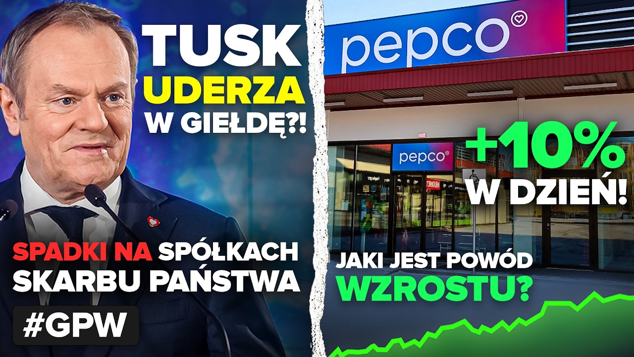 Tusk topi kursy państwowych spółek! | Mocne odbicie na Pepco! | Bloober liderem polskiego gamingu