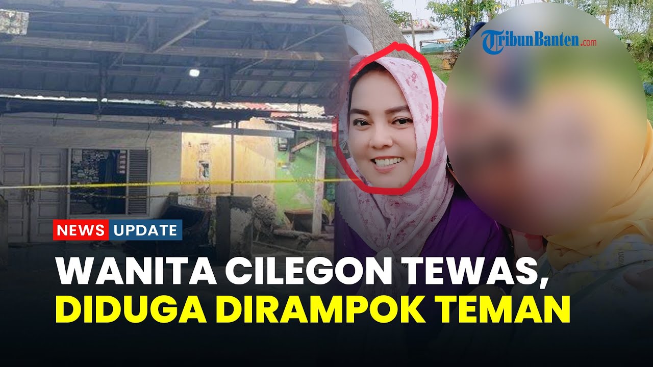 Siti Maryam Wanita di Cilegon Dibunuh Saat Memberi Pinjaman Uang ke Teman, Diduga Dirampok