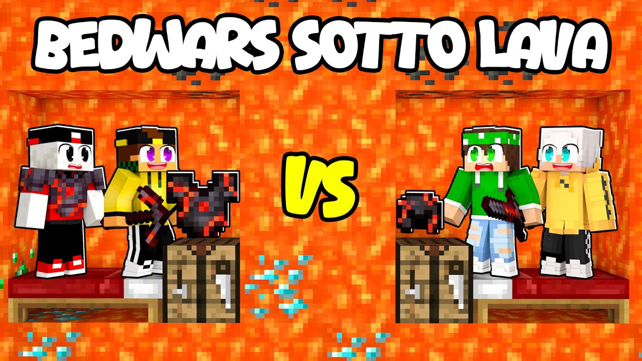 BEDWARS 2 vs 2 SOTTO LA LAVA - LOCO e MARCY vs NICO e ZEYXON - MINECRAFT ITA