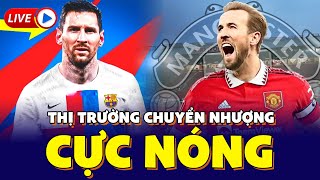 Tin nóng chuyển nhượng 21/3 | Kane giá 100 triệu có đáng? Vì sao Messi muốn về Barca?