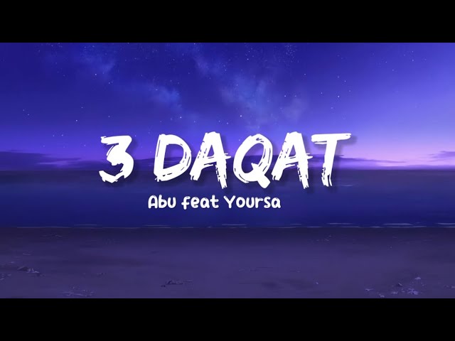 3 Daqat - Abu feat. Yousra || Lirik Terjemahan Indonesia || Lammaa syuftahaa albii dá tsalats daáát class=