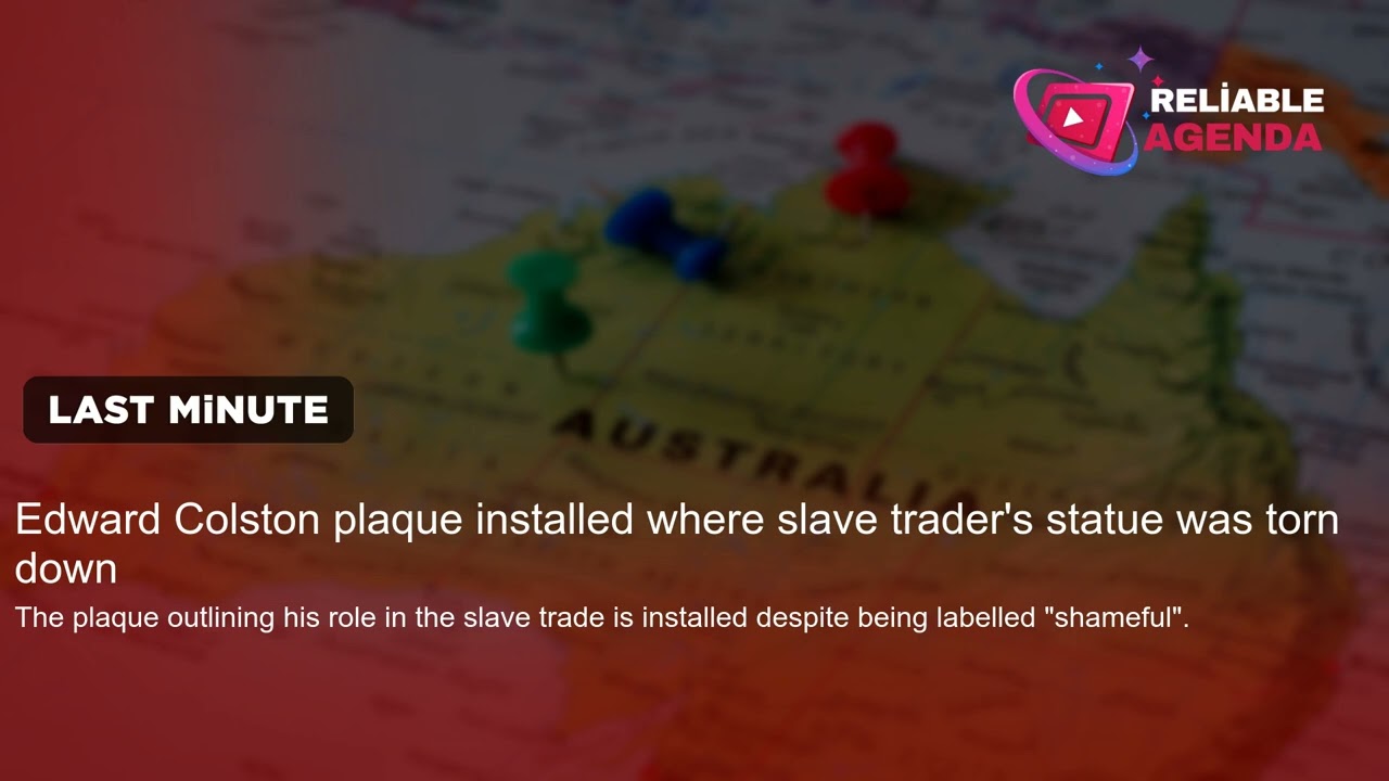 Edward Colston plaque installed where slave trader's statue was torn down