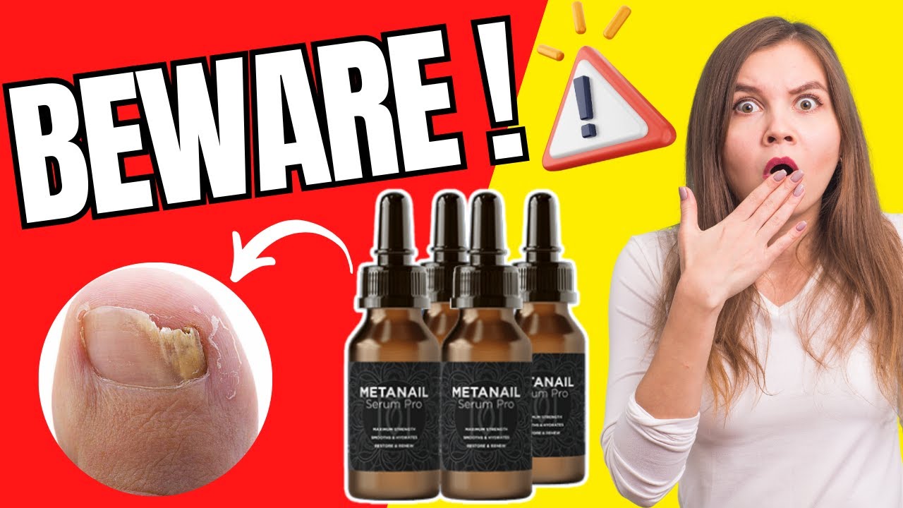 METANAIL COMPLEX - (🔴BEWARE!🔴) - METANAIL SERUM PRO REVIEW - METANAIL SERUM PRO REVIEWS - METANAIL