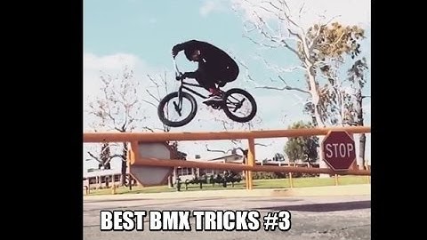 BEST BMX TRICKS COMPILATION 2017 || #3