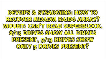 How to recover mdadm raid6 array? mount: can