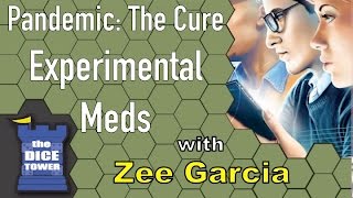 Pandemic: The Cure - Experimental Meds Review - with Zee Garcia