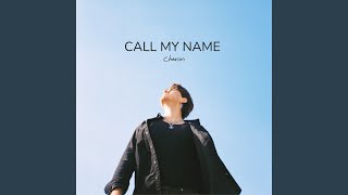 Call My Name