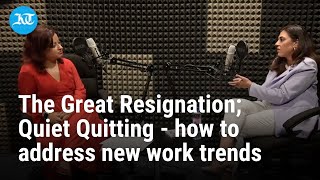 The Great Resignation; Quiet Quitting - How can managers and leaders address the new work trends? screenshot 2