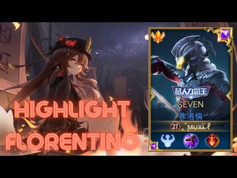 【傳說對決】舊世代榜5璀璨弗洛倫還能起舞嗎？｜Highlight florentino｜Ss1全服弗洛倫精華ep8【金木樨】