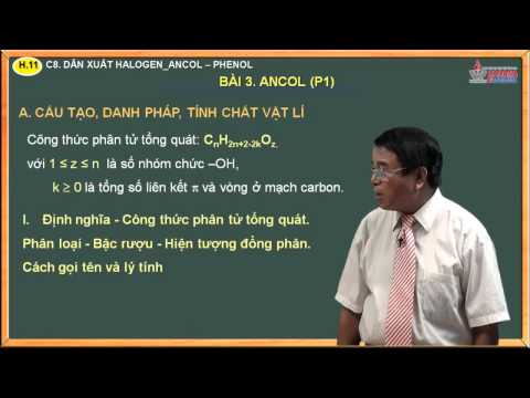 Video Bài giảng hóa học lớp 11 - Dẫn xuất halogen, ancol,... - youtube