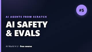 AI Agent Safety, Guardrails, Human-in-the-Loop & Evaluation (Evals) | AI Agents from Scratch #5