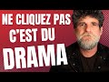 Ne cliquez pas cest du drama