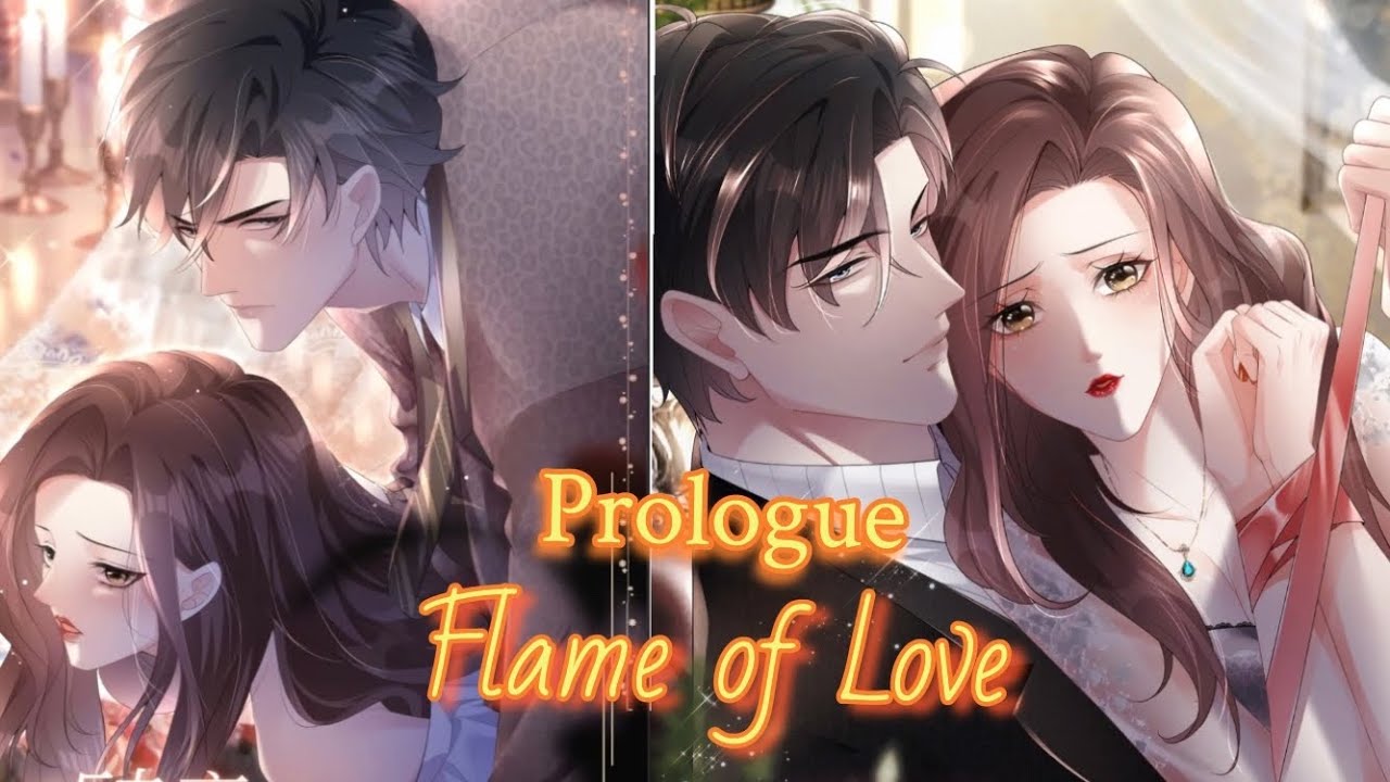 Burning Flame of Love Chapter 0 - Prologue - YouTube