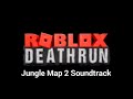 Roblox Deathrun Soundtrack