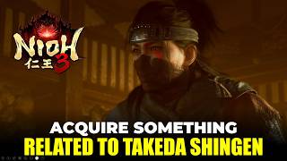 Acquire something related to Takeda Shingen | Nioh 3