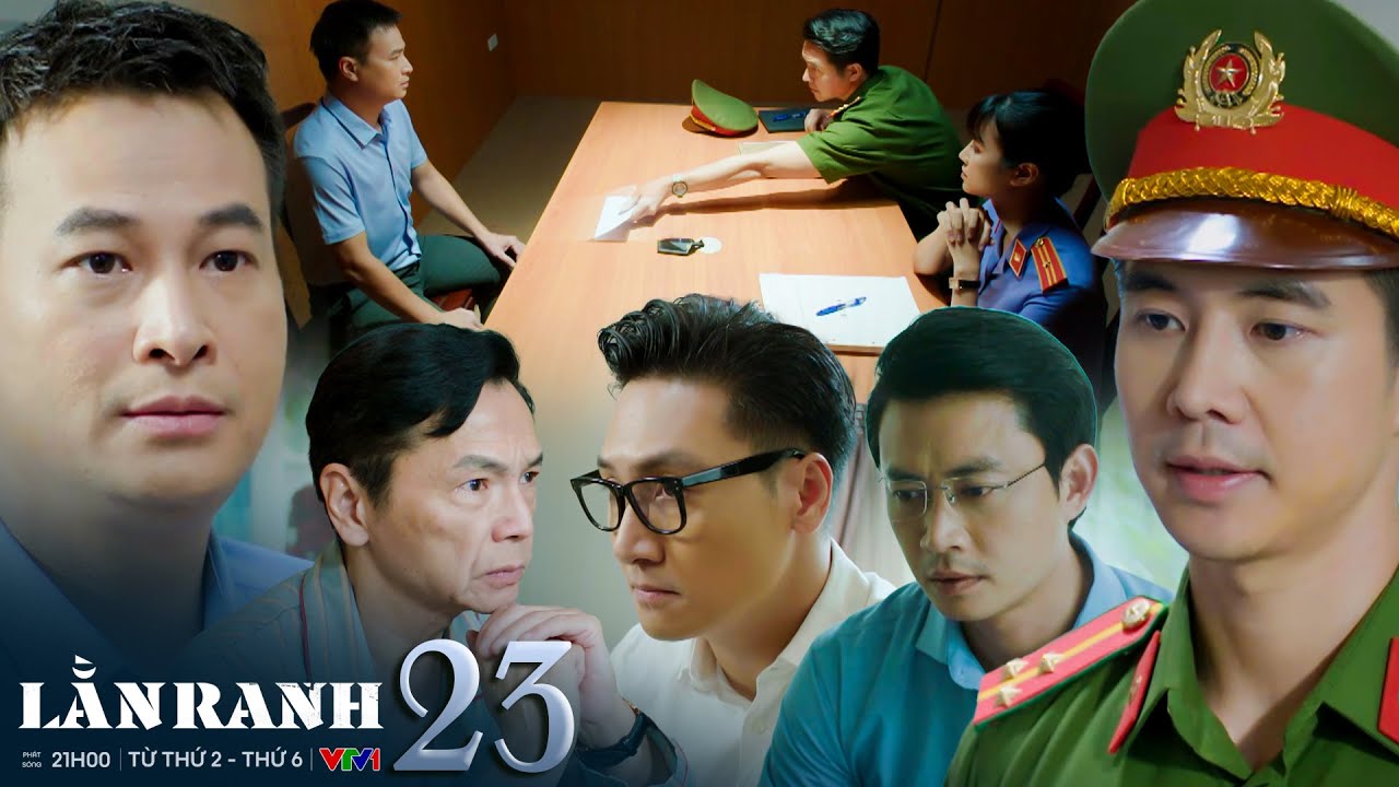 LẰN RANH tập 23 | Vinh mặt tái mét khi bị hình sự đến tận cơ quan thông báo lệnh bắt giam