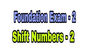 Foundation Exam - 2 || Shift Numbers - 2 || #Ccbp || #NxtWave