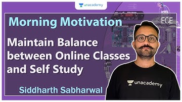 Morning Motivation | Maintain Balance between Online Classes and Self Study | EE/ECE | Siddharth