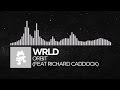 [Future Bass] - WRLD - Orbit (feat. Richard Caddock) [Monstercat Release]