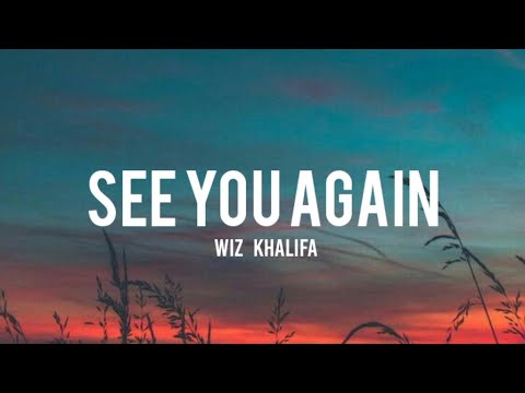 Wiz Khalifa - See You Again ft. Charlie Puth (Lyrics)