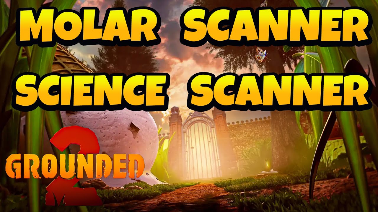 Как получить сканер сырой науки и сканер молочных зубов в Grounded 2