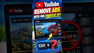 Remove YouTube Ads With One Shortcut Key! #shorts #ytshorts