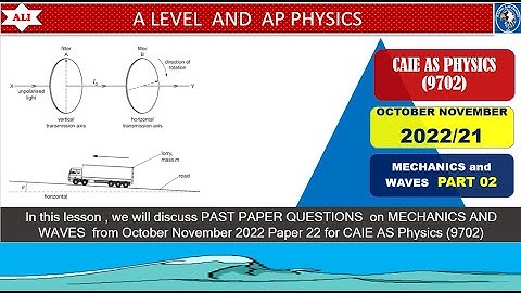 CIE AS Physics (9702) Paper 2- October November 2022 Paper 21-O/N/2022/21 - Detailed Solution