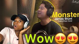 Wow😯😯 First time reaction!😍😍 Cakra Khan- Monster - James Blunt cover