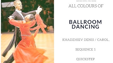 Khadzhiev Denis / Carol Wong, Quickstep Sequence 1