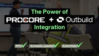 Datos The Power of the Procore Integration | Trailer Talk | Outbuild Actualización