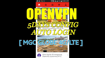 OPENVPN 5DAYS CONFIG AUTO LOGIN [ MGC GLOBE 4G/LTE ]