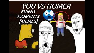 You vs Homer Funny Moments [MEMES] #1