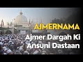 Ajmernama  dastaan e ajmer sharif dargah  history  peace  sufism  freedom struggle  india 