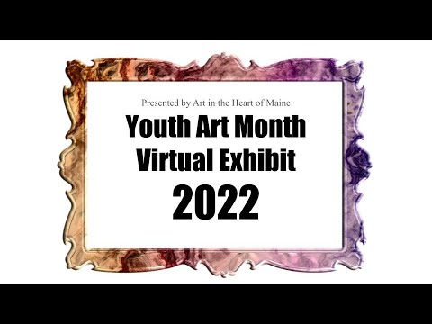 AitH Youth Art Month Student Exhibit 2022