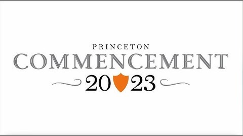Princeton University celebrates the Great Class of 2023