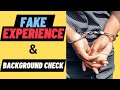Fake experience certificate in it company consequences  background verification in it