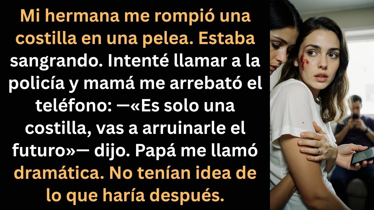 Mi hermana me rompió una costilla y nadie imaginó lo que haría después