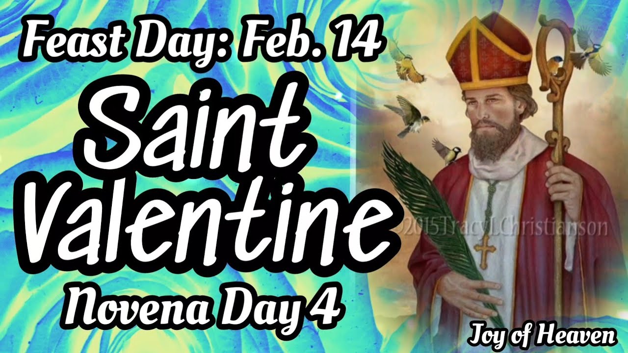 Novena Prayer to ST. VALENTINE Day 4 / Patron Saint of Love, Courtship ...