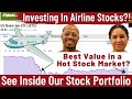 Investing in Airlines for More Returns?! Our Investment Portfolio is at an All-Time High (Ep. 9)